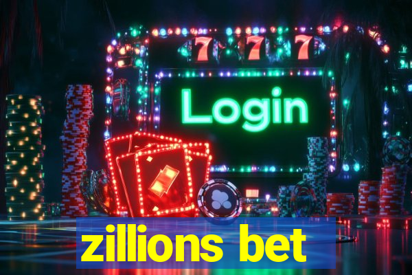 zillions bet